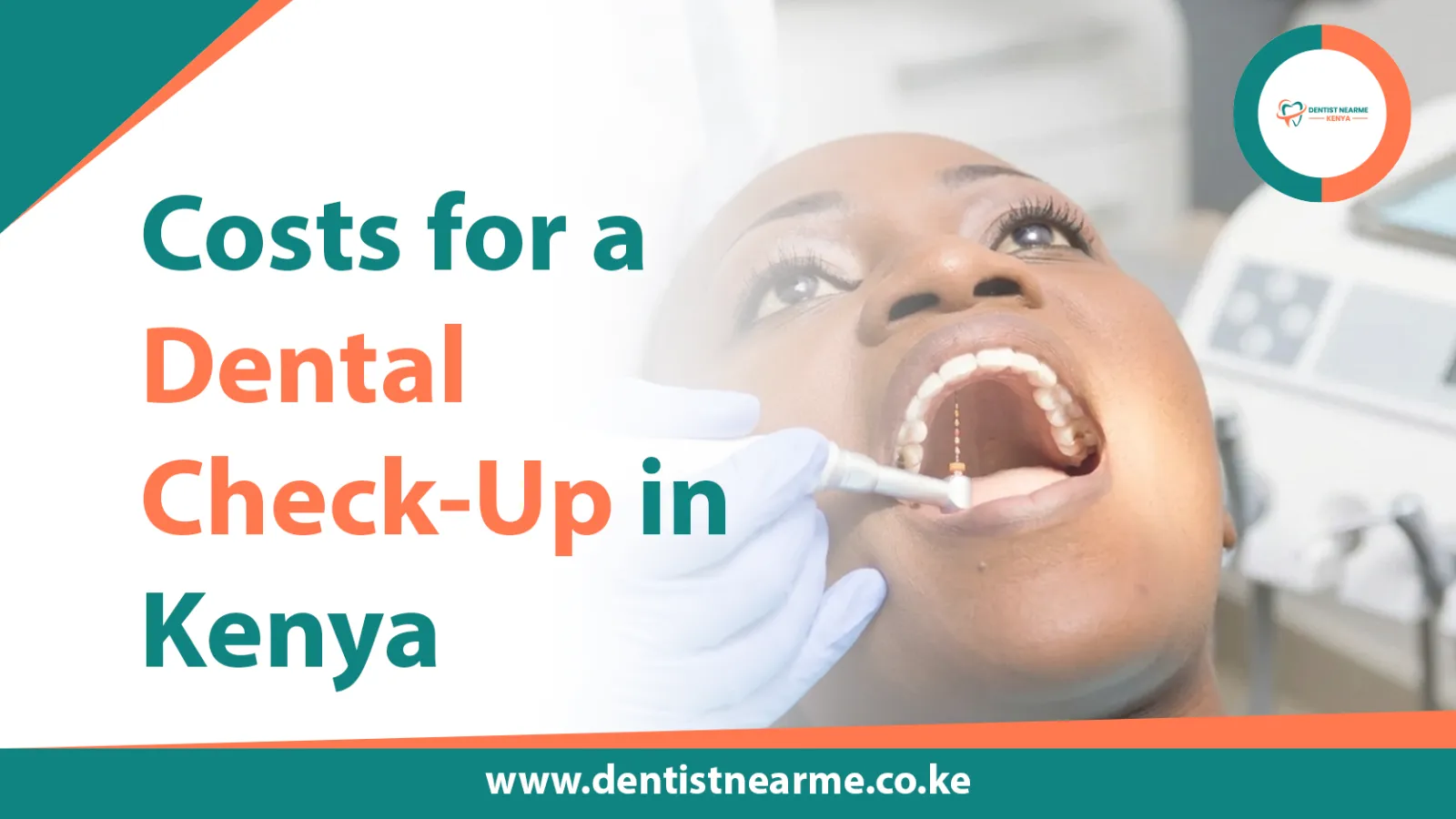 Costs for a Dental Check-Up in Kenya 2026