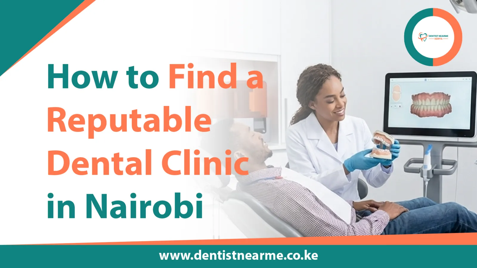 How to Find a Reputable Dental Clinic in Nairobi